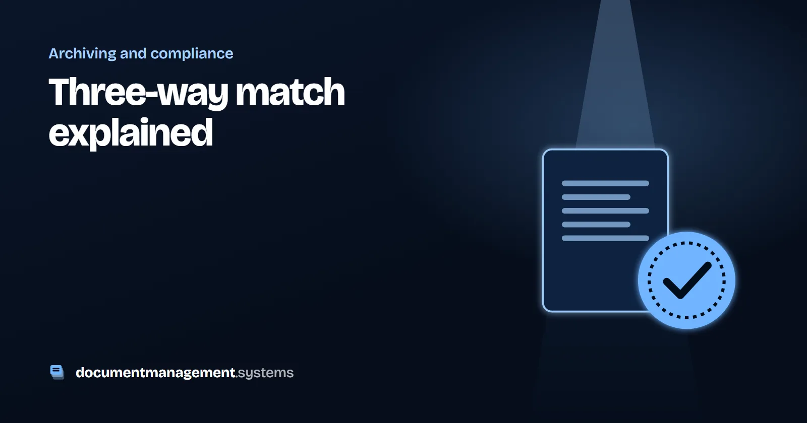Illustration: an invoice document with a round seal and a check mark, standing for a matched and approved invoice